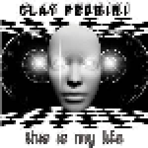 Clay Pedrini: This Is My Life (12") - Bild 1