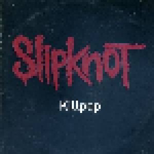 Slipknot: Killpop (Promo-Single-CD) - Bild 1