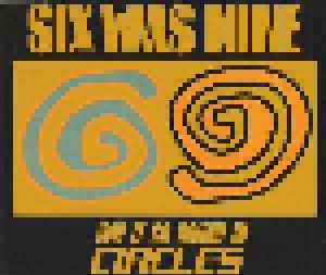Six Was Nine: Will It Go Round In Circles (Single-CD) - Bild 1