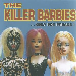 The Killer Barbies: ... Only For Freaks ! (CD) - Bild 1