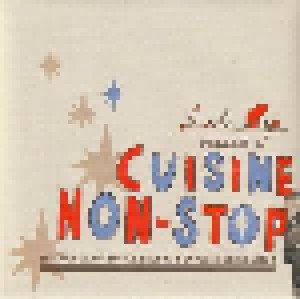 Cuisine Non-Stop - Introduction To The French Nouvelle Generation (CD) - Bild 1