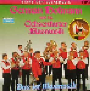 Cover - German Hofmann & Seine Ochsenfurter Blasmusik: Ist Blasmusik, Das