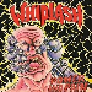 Whiplash: Power And Pain (LP) - Bild 1