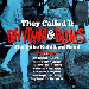 Cover - Duke Robillard Band, The: They Called It Rhythm & Blues
