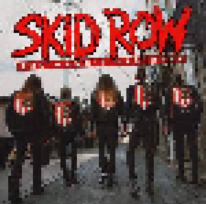 Cover - Skid Row: Gang's All Here, The