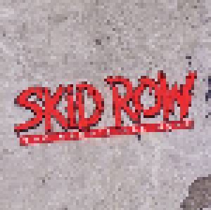 Skid Row: The Gang's All Here (CD) - Bild 3