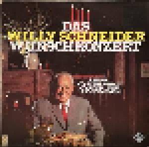 Willy Schneider: Das Willy Schneider Wunschkonzert (LP) - Bild 1