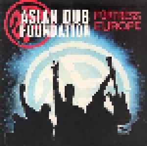 Asian Dub Foundation: Fortress Europe (12") - Bild 1