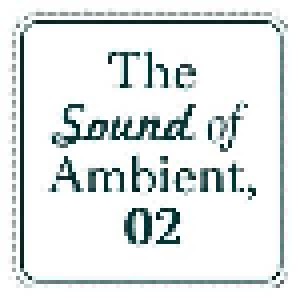 Cover - Fatos Çeta: Sound Of Ambient, Vol. 2, The