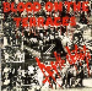 Angelic Upstarts: Blood On The Terraces (LP) - Bild 1