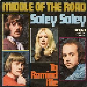 Middle Of The Road: Soley Soley (7") - Bild 1