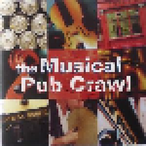  Unbekannt: The Musical Pub Crawl (CD) - Bild 1