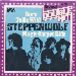 Steppenwolf: Born To Be Wild (7") - Bild 1