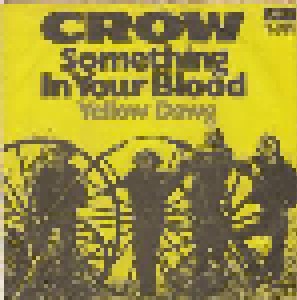 Crow: Something In Your Blood (7") - Bild 1