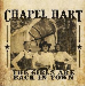 Chapel Hart: The Girls Are Back In Town (CD) - Bild 1