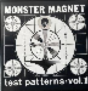 Monster Magnet: Test Patterns: Vol.1 (12") - Bild 1