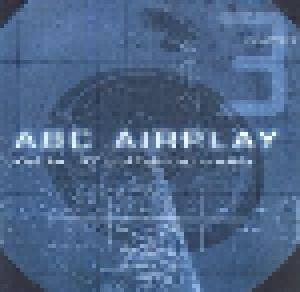 ABC Airplay Volume 3 - Music From ABC Local Radio - Cover