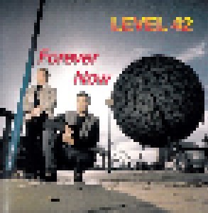 Level 42: Forever Now (CD) - Bild 1