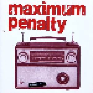 Cover - Maximum Penalty: Independent