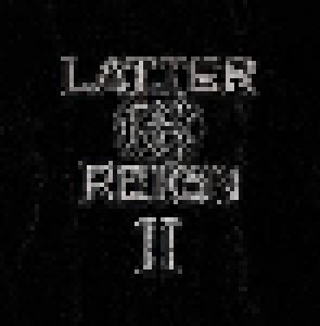Latter Reign: II (CD) - Bild 1