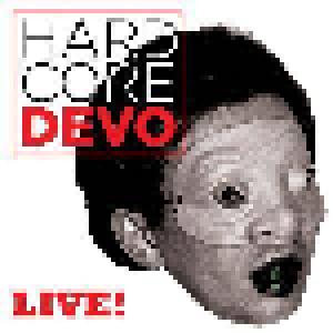 Devo: Hardcore Live! - Cover