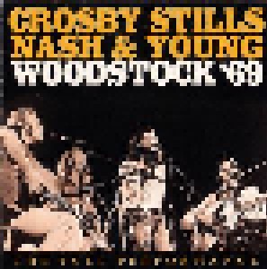Crosby, Stills, Nash & Young: Woodstock '69 (CD) - Bild 1