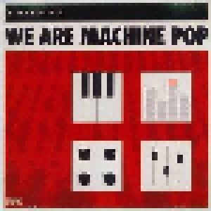 Cover - Pi-XL: We Are Machine Pop