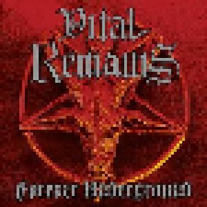 Vital Remains: Forever Underground (CD) - Bild 1