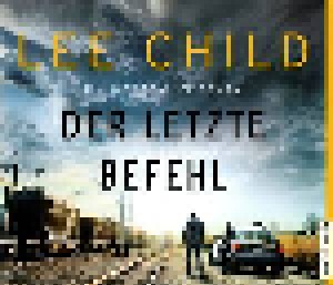 Cover - Lee Child: Letzte Befehl - Jack Reacher 16, Der