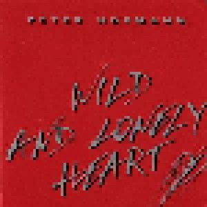 Peter Hofmann: Wild And Lonely Heart (3"-CD) - Bild 1