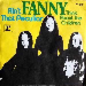 Fanny: Ain't That Peculiar (7") - Bild 2