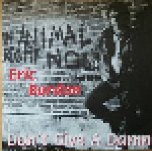 Cover - Eric Burdon: Don't Give A Damn