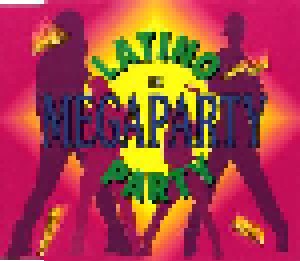Latino Party: The Megaparty (Single-CD) - Bild 1