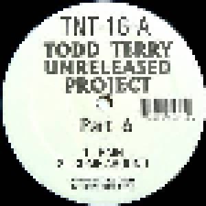 Todd Terry: Unreleased Project Part 6 (12") - Bild 2