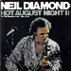 Neil Diamond: Hot August Night II (CD) - Bild 1