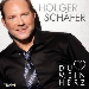 Cover - Holger Schäfer: Du, Mein Herz