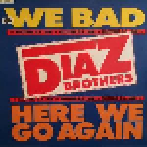 Cover - Diaz Brothers: Here We Go Again