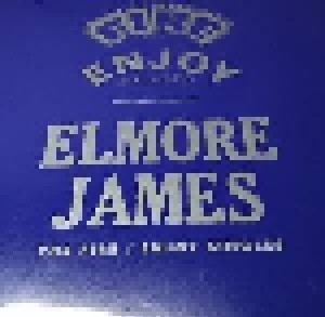 Cover - Elmore James: Fire / Enjoy Singles, The
