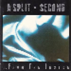 A Split Second: ...From The Inside (CD) - Bild 1