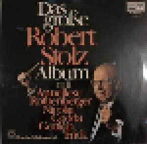 Cover - Robert Stolz: Große Robert-Stolz-Album, Das