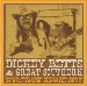 Cover - Dickey Betts & Great Southern: Live At The Bottom Line - NYC. 19th April 1977