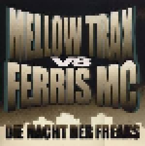 Mellow Trax Vs Ferris MC: Die Nacht Der Freaks (12") - Bild 1