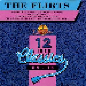 The Flirts: 12 Inch Classics (CD) - Bild 1