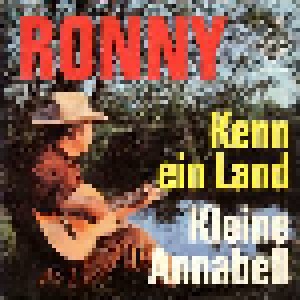 Cover - Ronny: Kenn Ein Land / Kleine Annabell