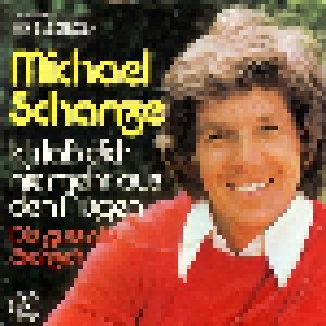 Cover - Michael Schanze: Ich Laß Dich Nie Mehr Aus Den Augen