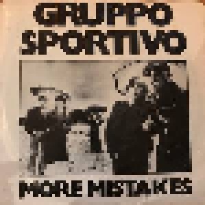 Gruppo Sportivo: More Mistakes (7") - Bild 1
