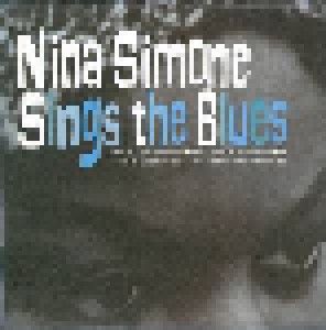 Nina Simone: Nina Simone Sings The Blues (CD) - Bild 1