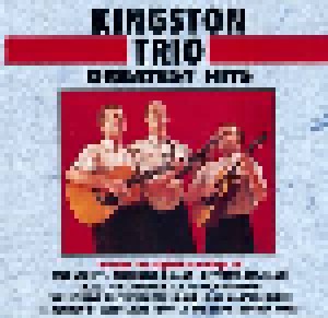 The Kingston Trio: Greatest Hits (CD) - Bild 1