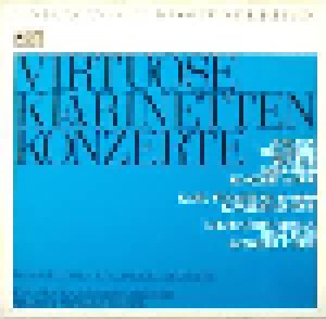 Virtuose Klarinetten Konzerte (LP) - Bild 1