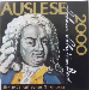 Johann Sebastian Bach: Auslese 2000 - Ein Musikalischer Streifzug (2-CD) - Bild 1
